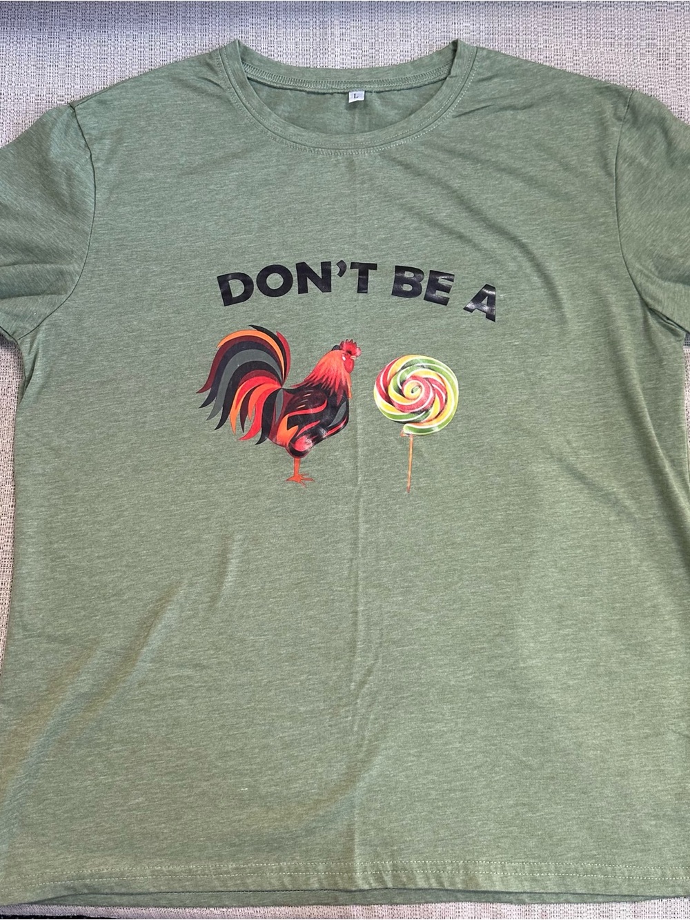Don't Be A…. Graphic Tee - Olive Green